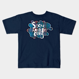 Social Anxiety Club Kids T-Shirt